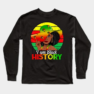 I Am Black History African American Black Pride Black Girls Long Sleeve T-Shirt